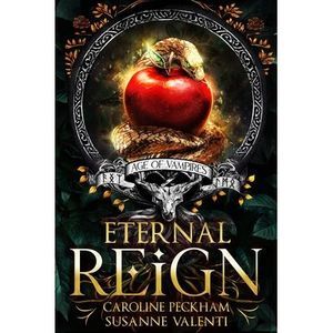 Eternal Reign -- Caroline Peckham